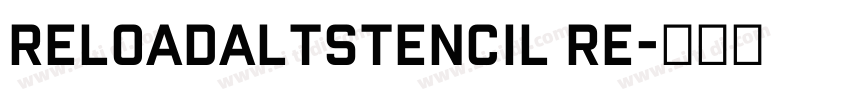 ReloadAltStencil Re字体转换
